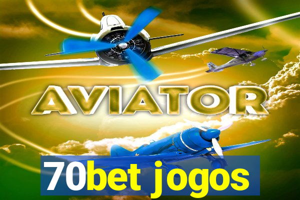 70bet jogos